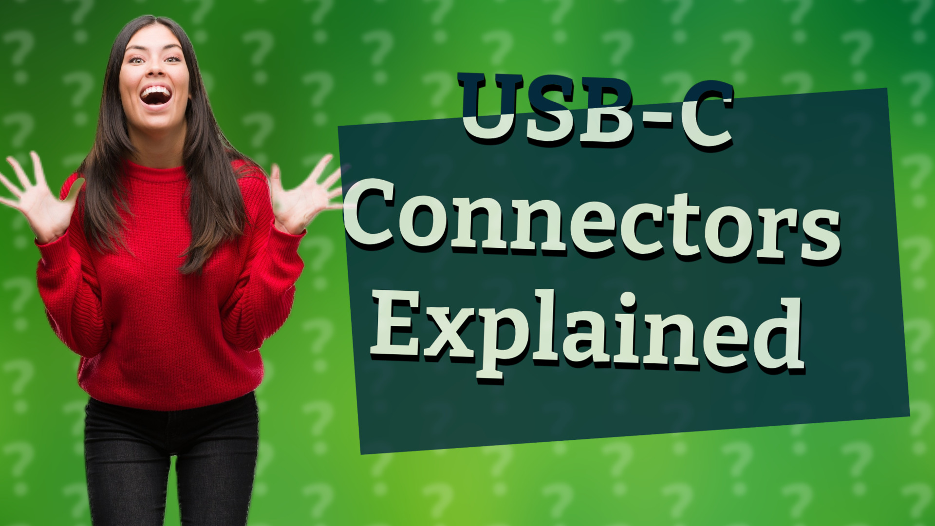 USB-C Connectors Explained