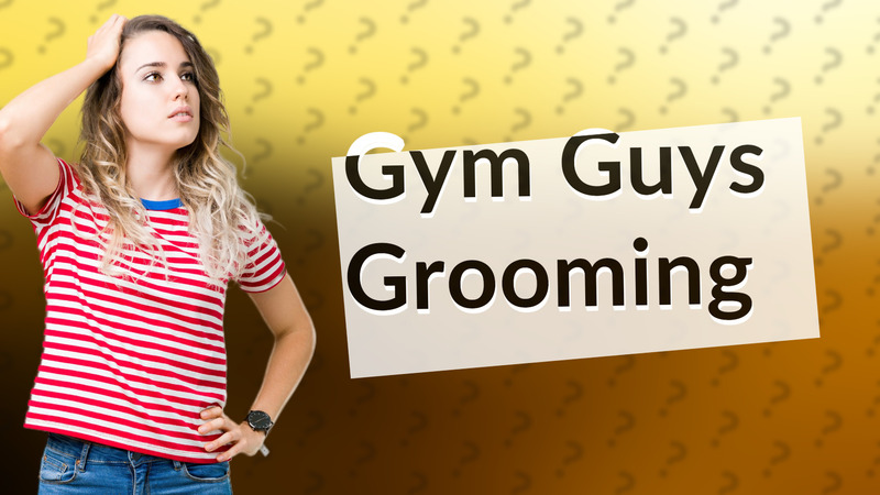 Gym Guys Grooming