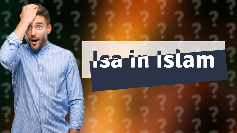 Isa in Islam