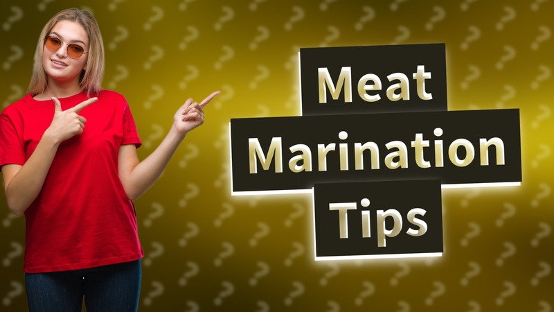 Meat Marination Tips