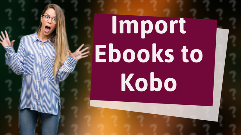 Import Ebooks to Kobo