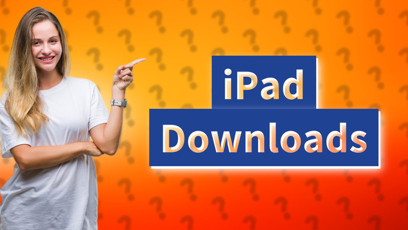 iPad Downloads