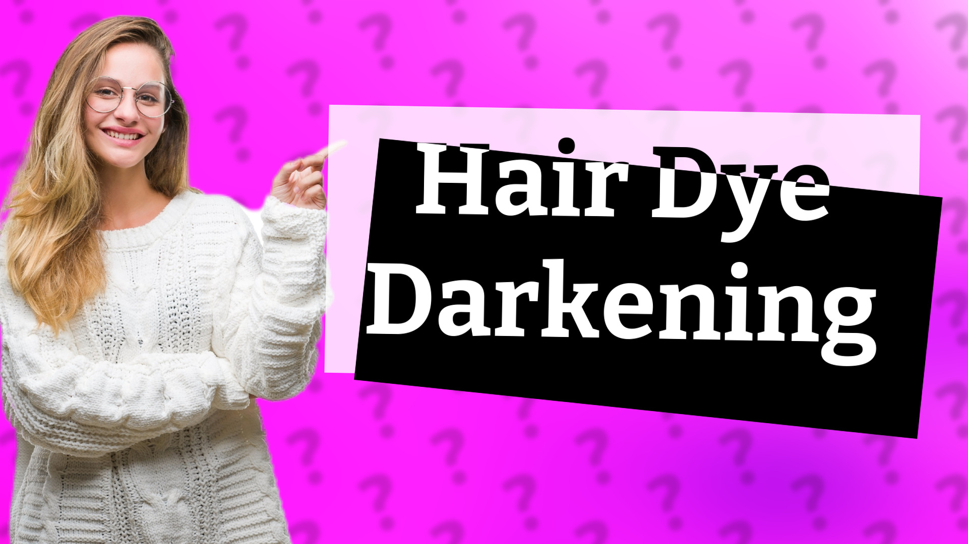 Hair Dye Darkening