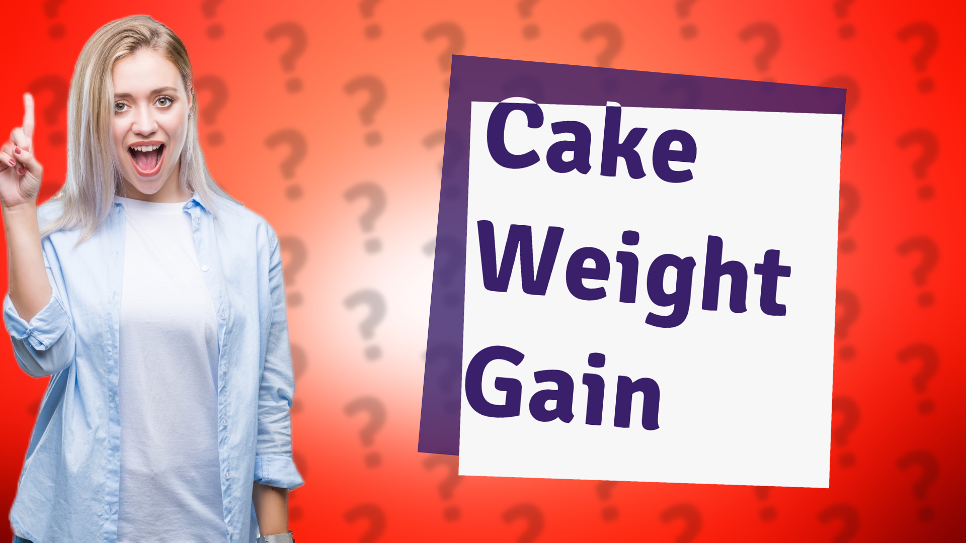 Cake Weight Gain