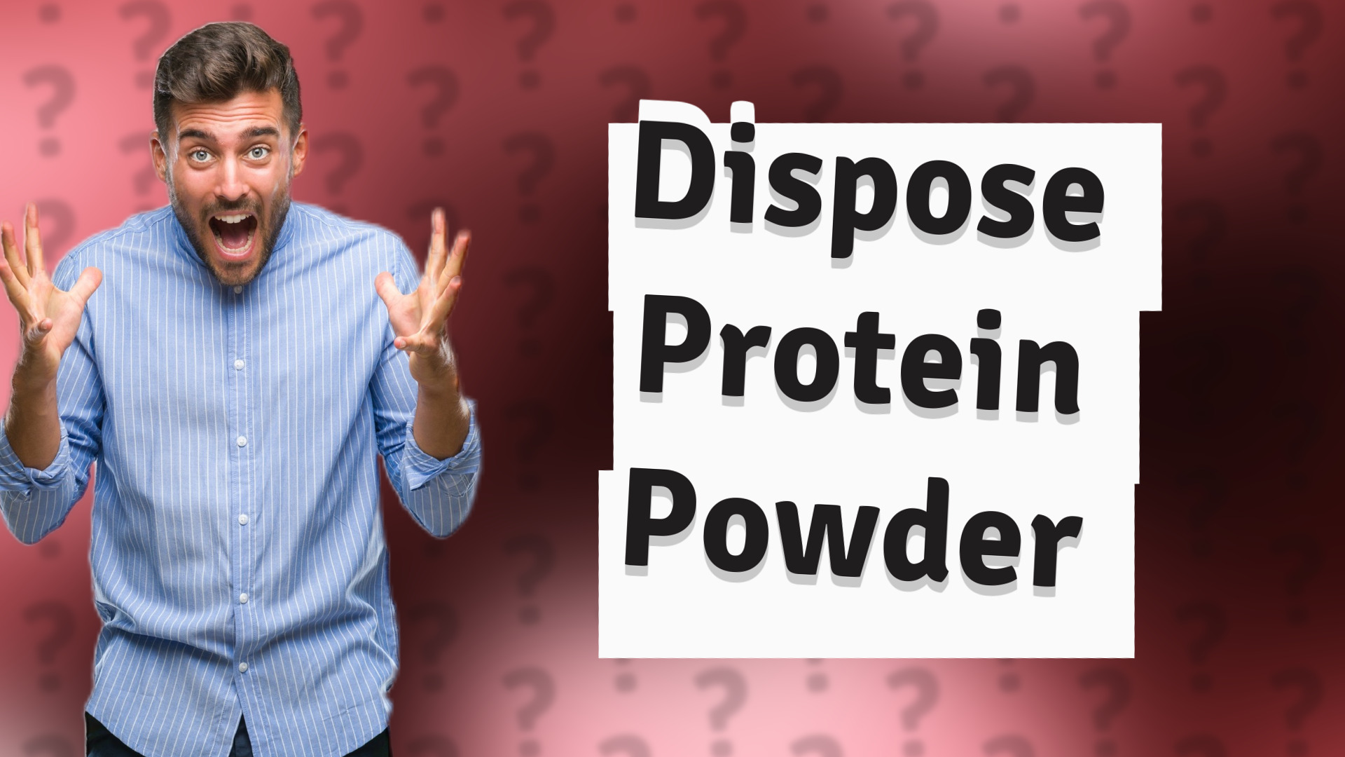 Dispose Protein Powder