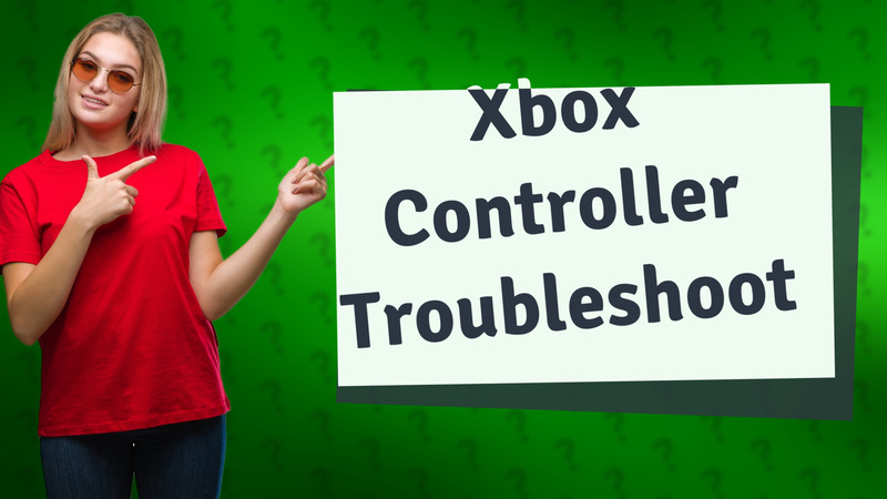 Xbox Controller Troubleshoot