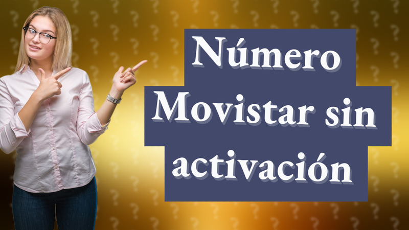 Número Movistar sin activación