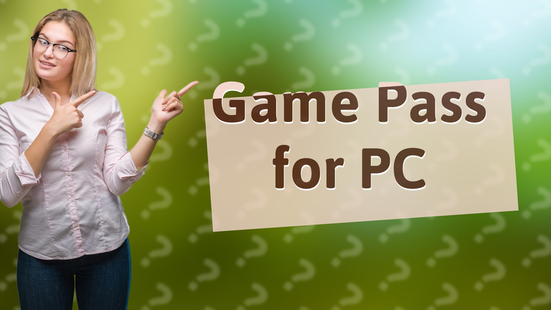Game Pass for PC
