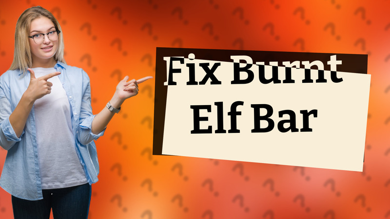 Fix Burnt Elf Bar
