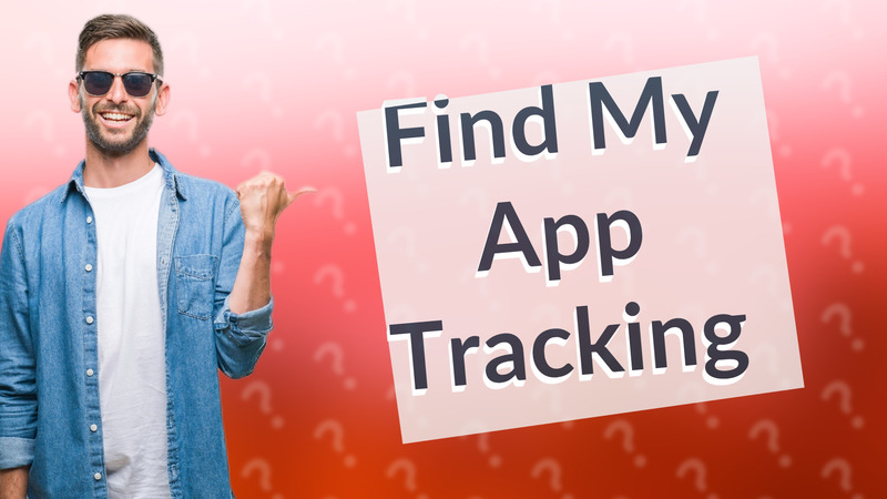 Find My App Tracking