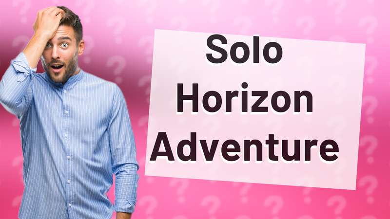 Solo Horizon Adventure