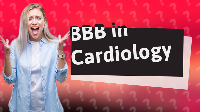 BBB in Cardiology