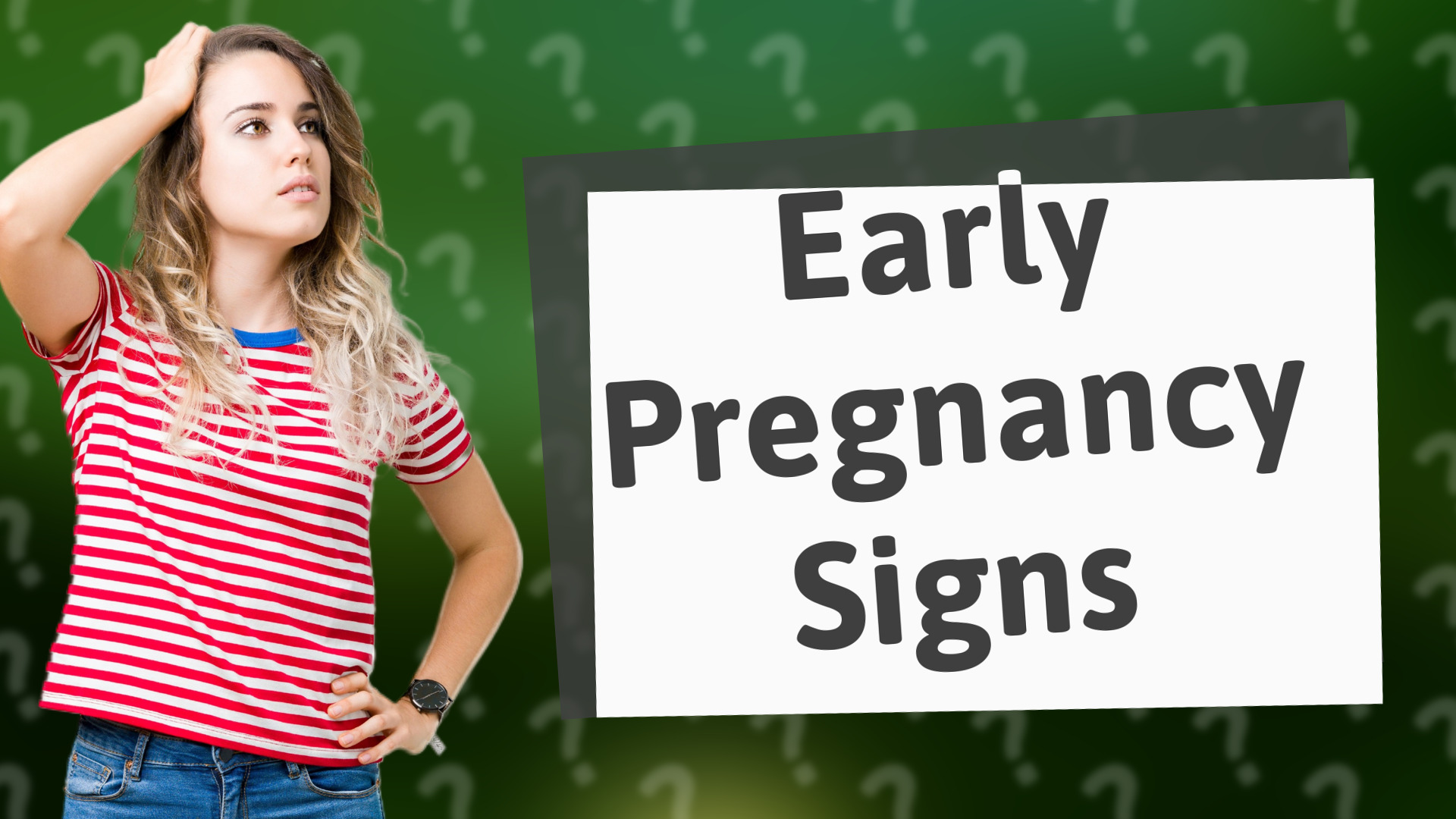 Early Pregnancy Signs