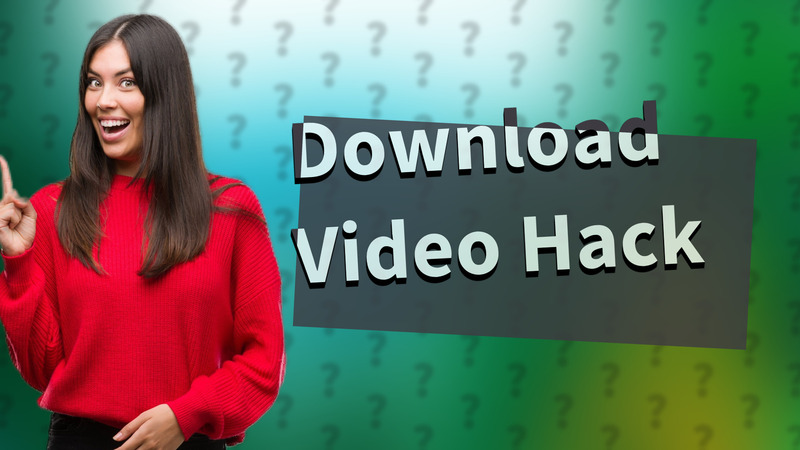 Download Video Hack