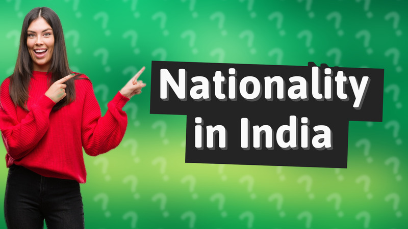 Nationality in India