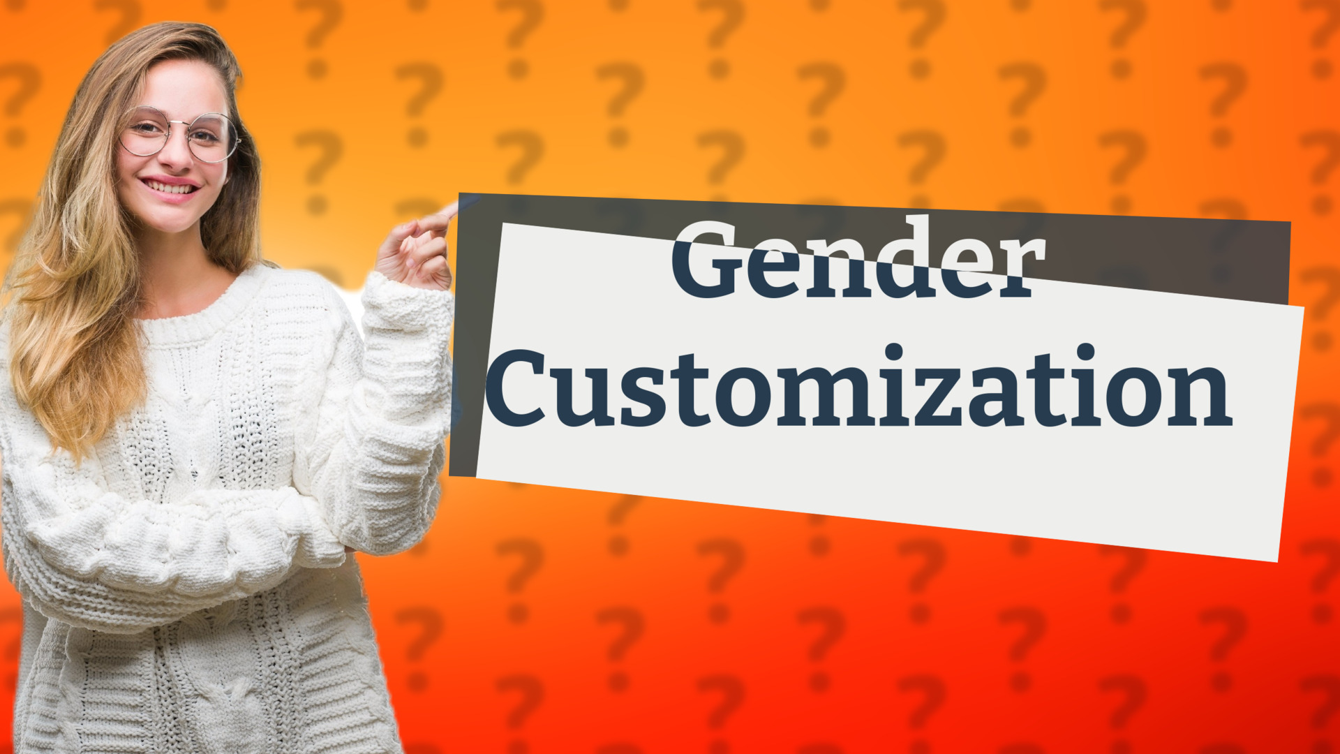 Gender Customization