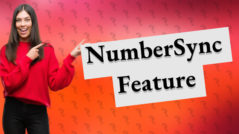 NumberSync Feature