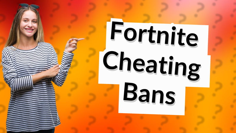 Fortnite Cheating Bans
