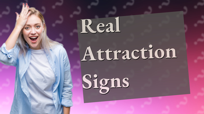 Real Attraction Signs