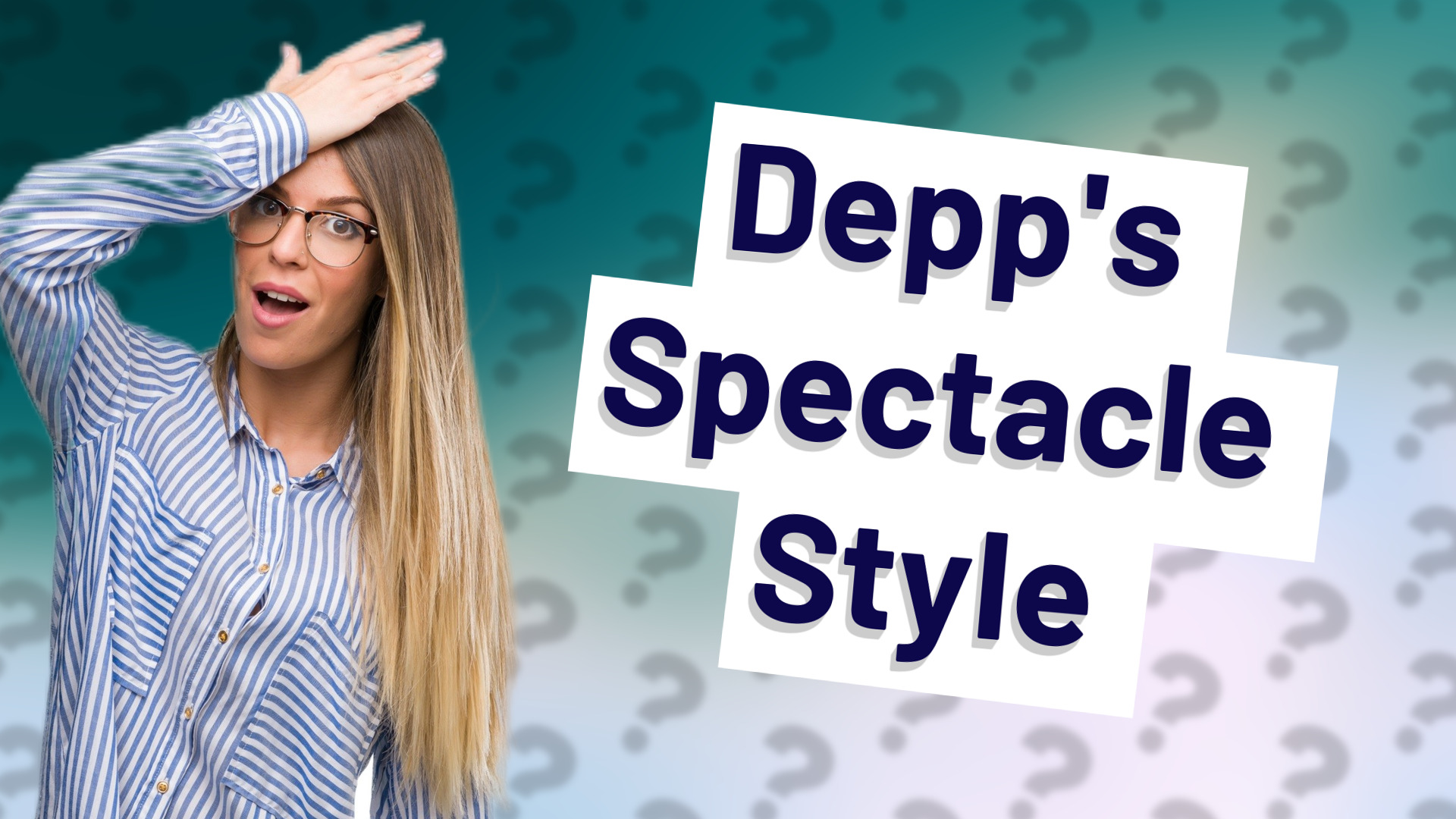 Depp's Spectacle Style