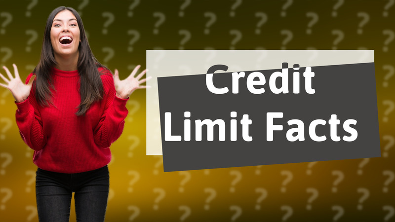 Credit Limit Facts