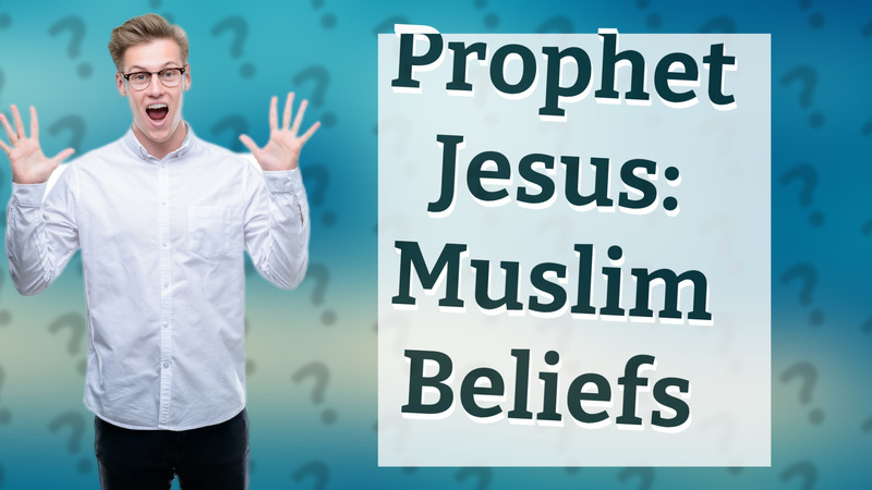 Prophet Jesus: Muslim Beliefs