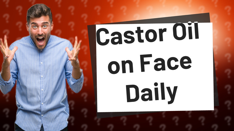 Castor Oil on Face Daily