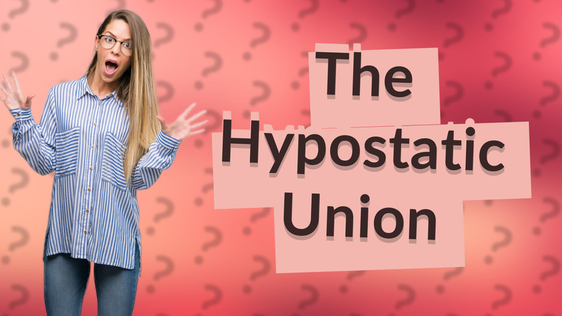 The Hypostatic Union