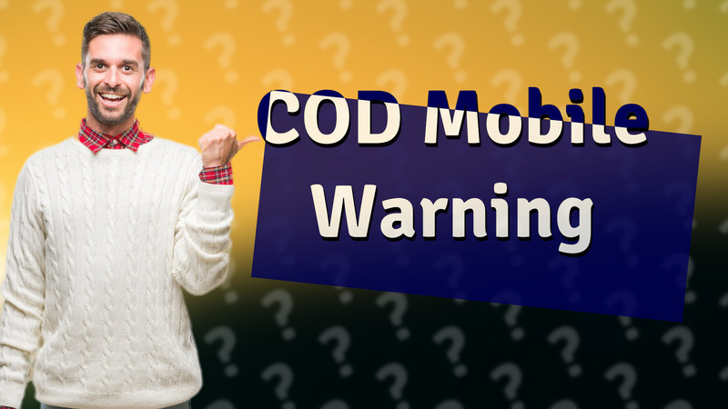 COD Mobile Warning