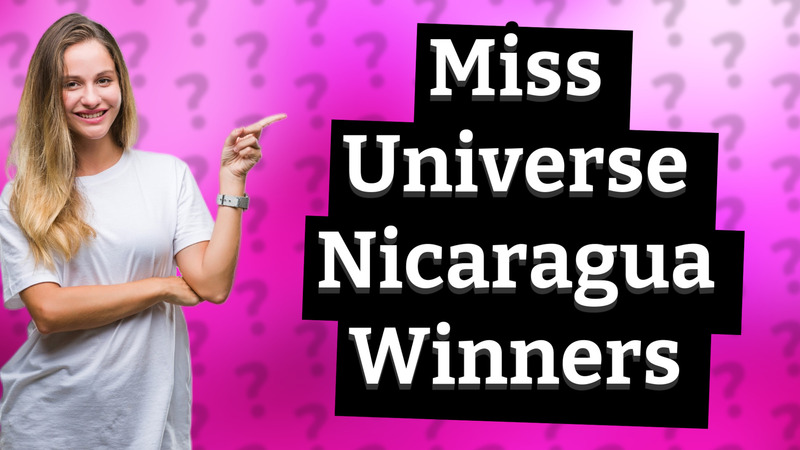 Miss Universe Nicaragua Winners