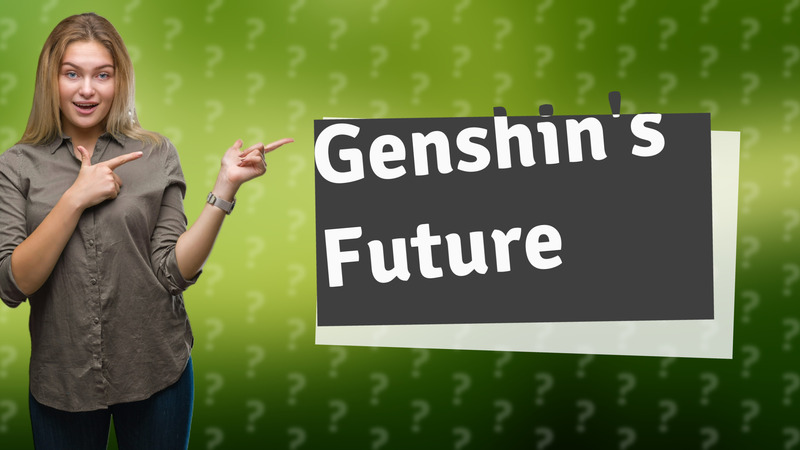 Genshin's Future