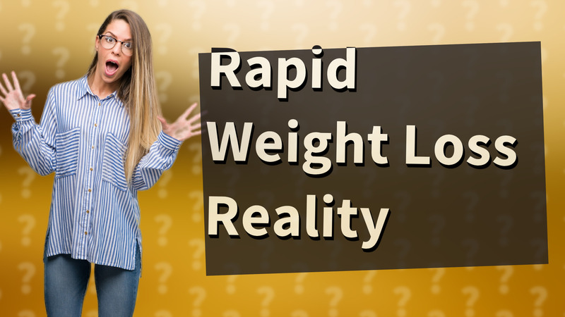 Rapid Weight Loss Reality