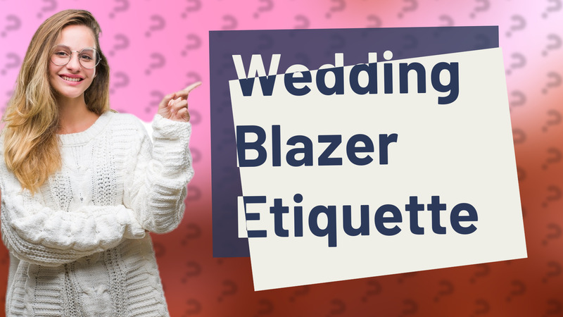 Wedding Blazer Etiquette