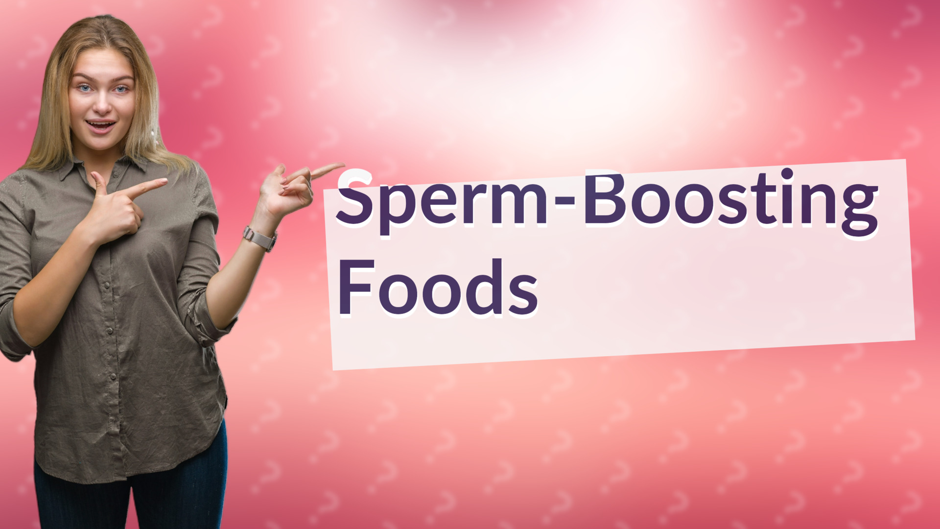 Sperm-Boosting Foods