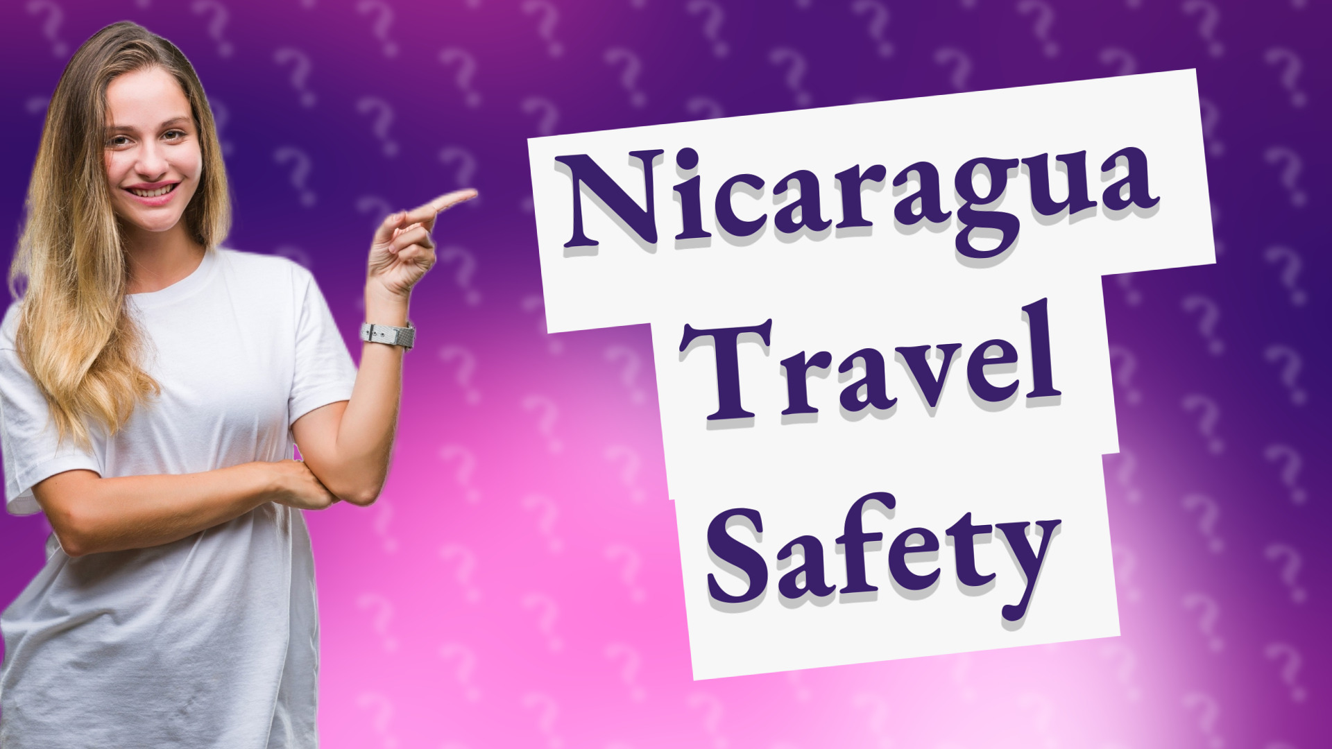 Nicaragua Travel Safety