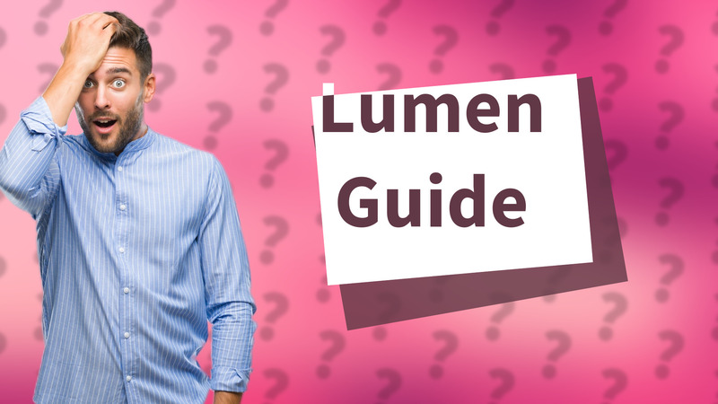 Lumen Guide