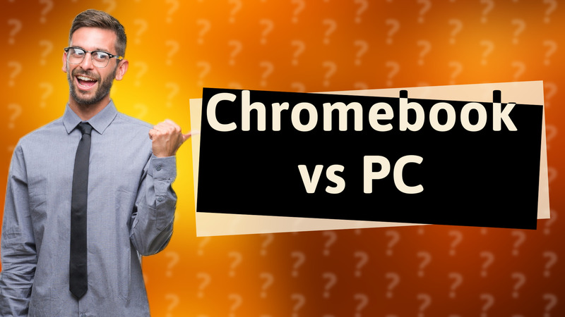 Chromebook vs PC