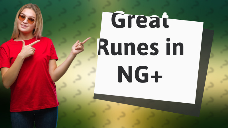 Great Runes in NG+