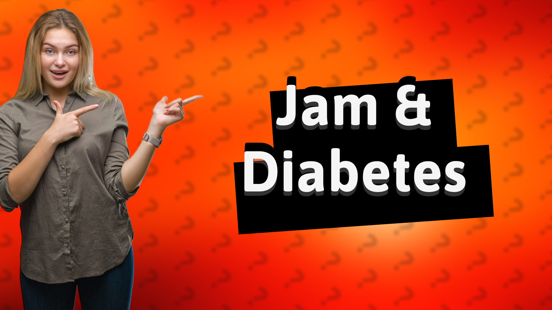 Jam & Diabetes