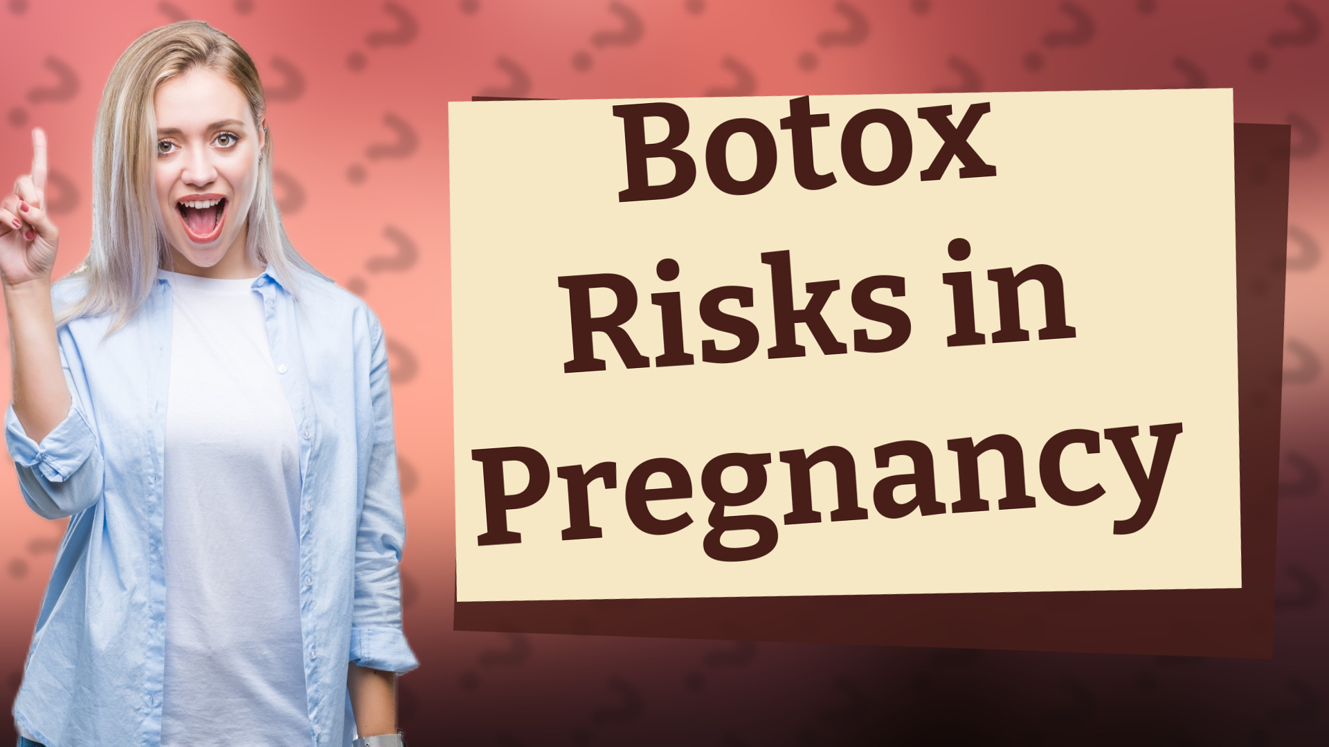 Botox Risks in Pregnancy