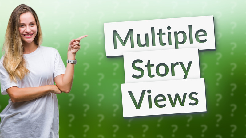 Multiple Story Views