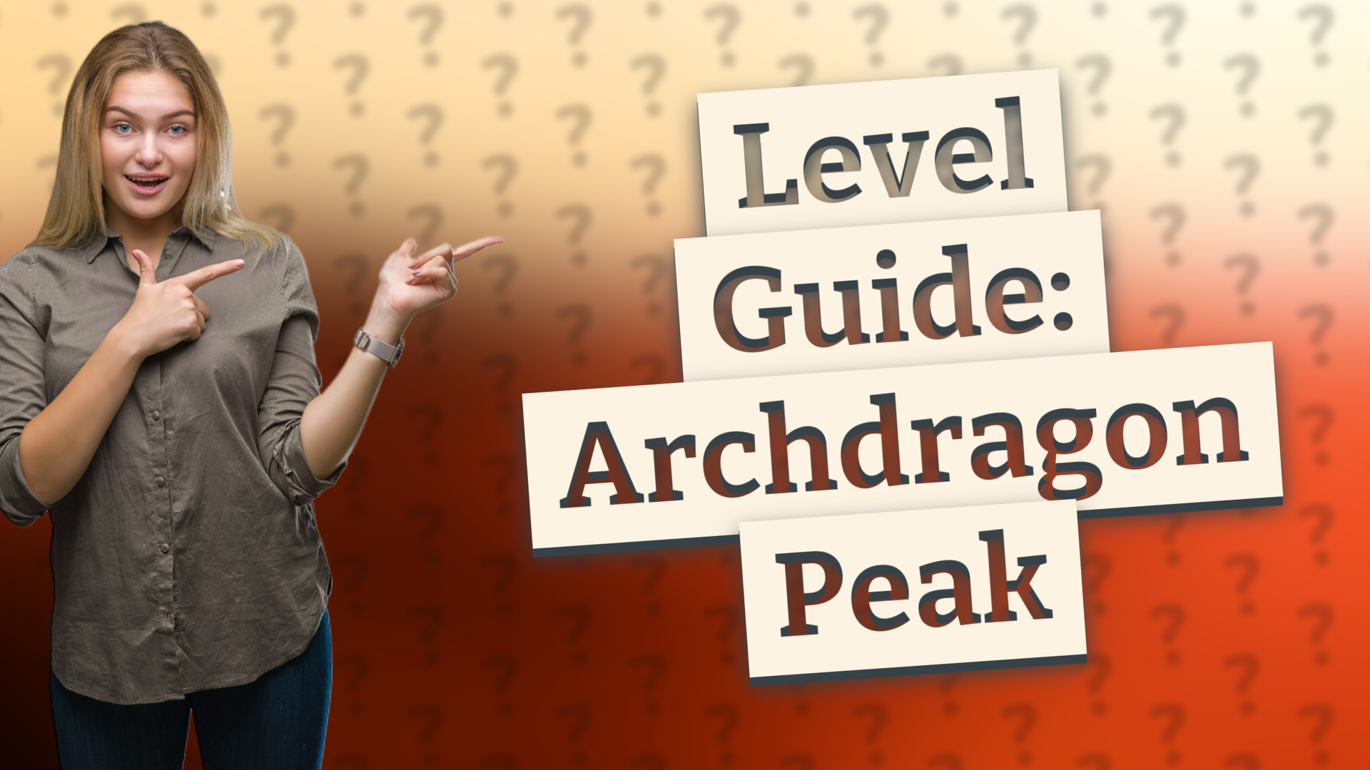Level Guide: Archdragon Peak