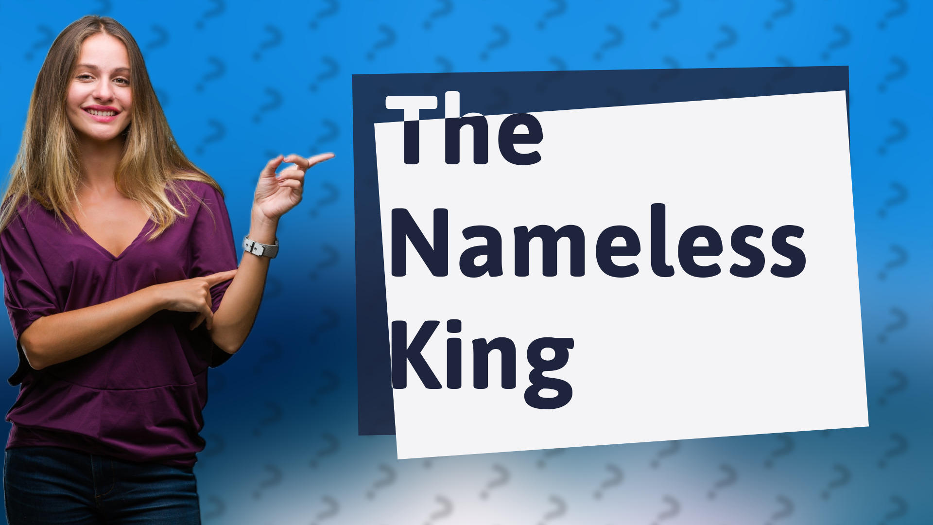 The Nameless King