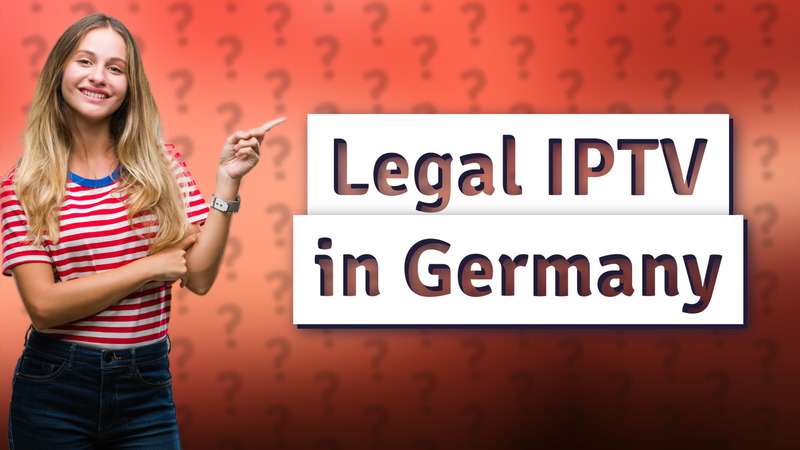 Legal IPTV in Germany