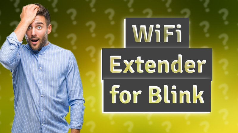 WiFi Extender for Blink