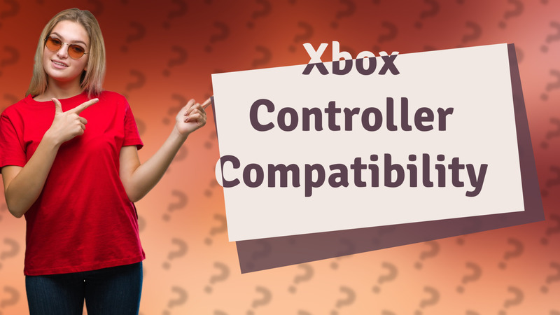 Xbox Controller Compatibility