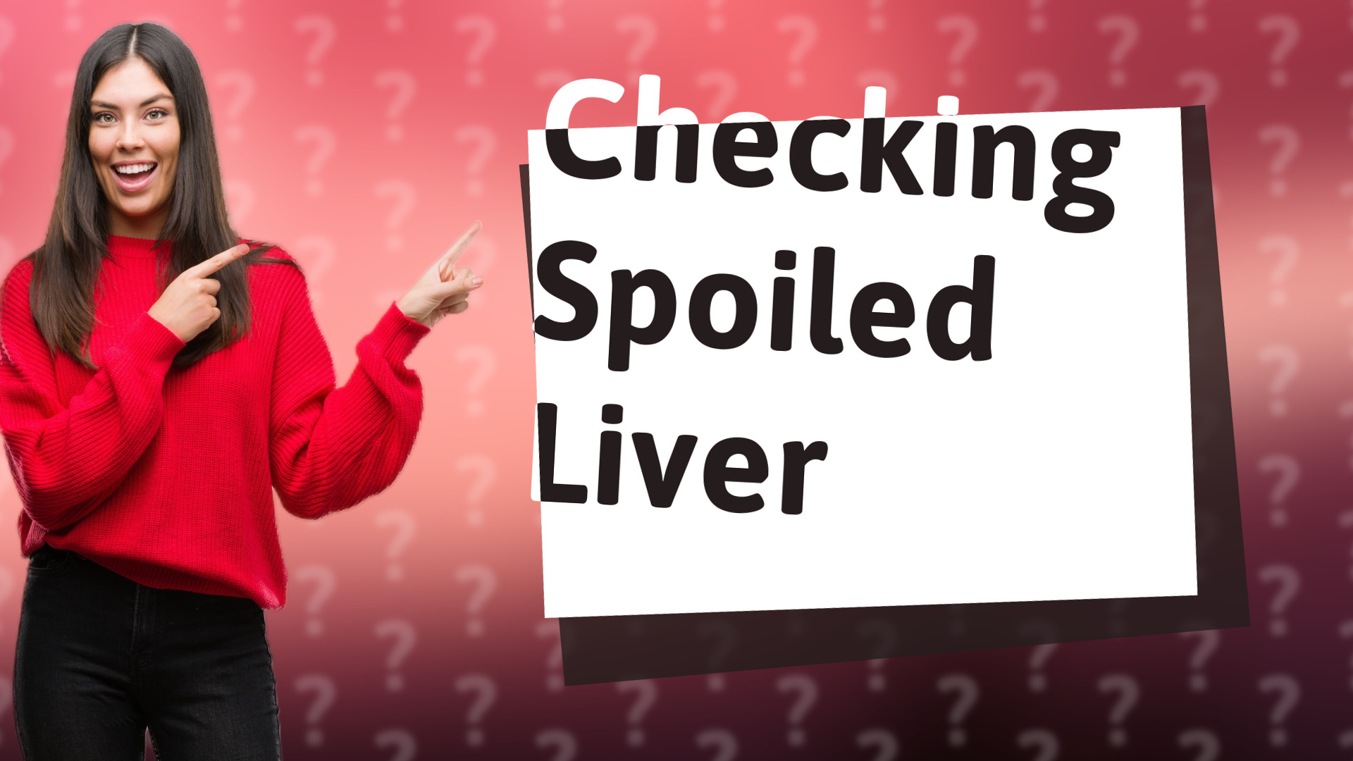 Checking Spoiled Liver