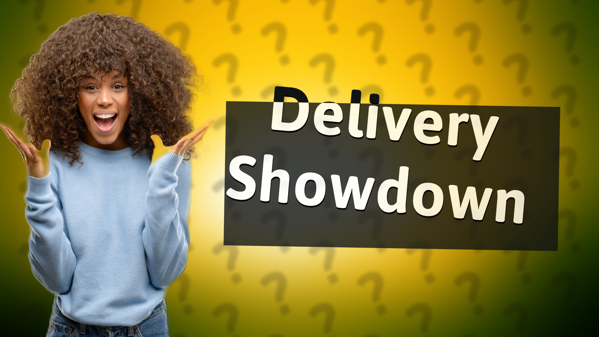 Delivery Showdown
