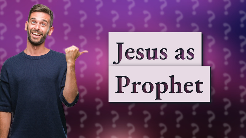 Jesus as Prophet