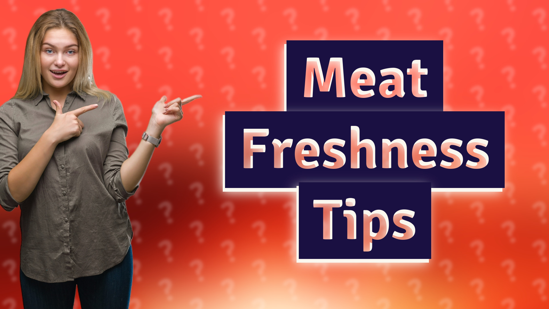 Meat Freshness Tips